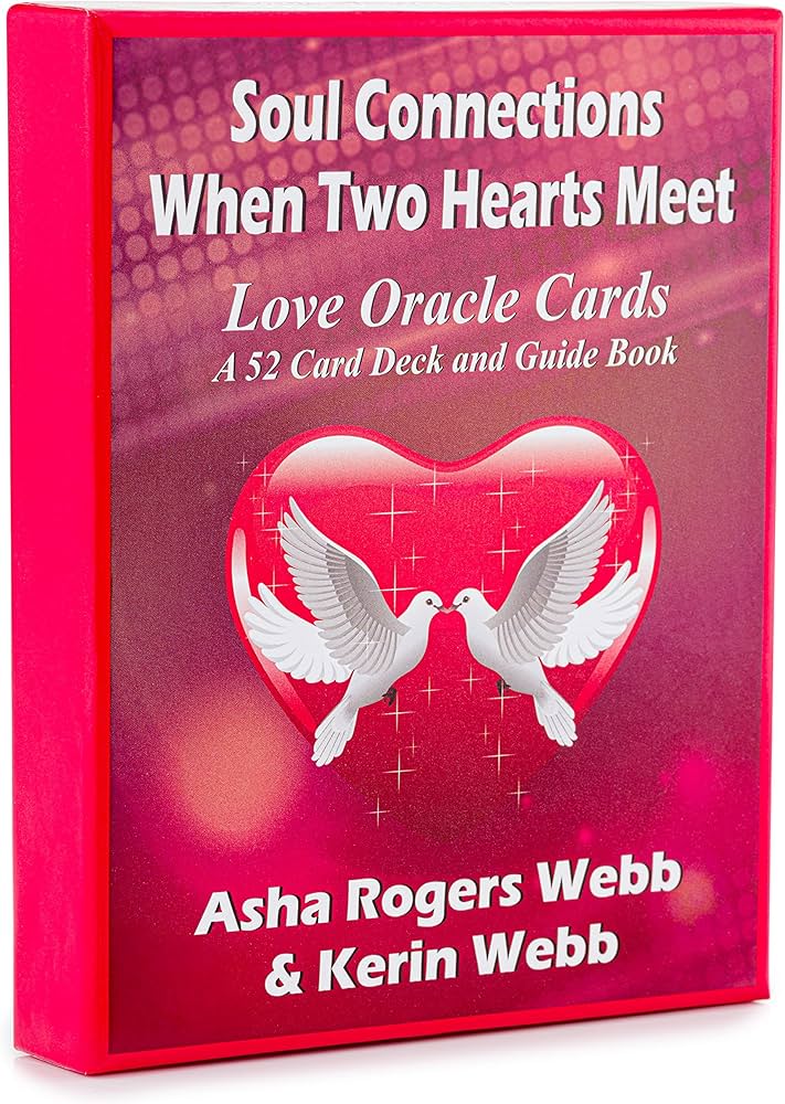 Soul Connections When Two Hearts Meet Love Oracle Cards: Asha