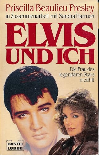 Elvis und ich (Biographien. Bastei Lübbe Taschenbücher)