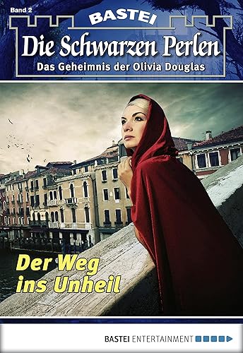 Die Schwarzen Perlen - Folge 02: Der Weg ins Unheil