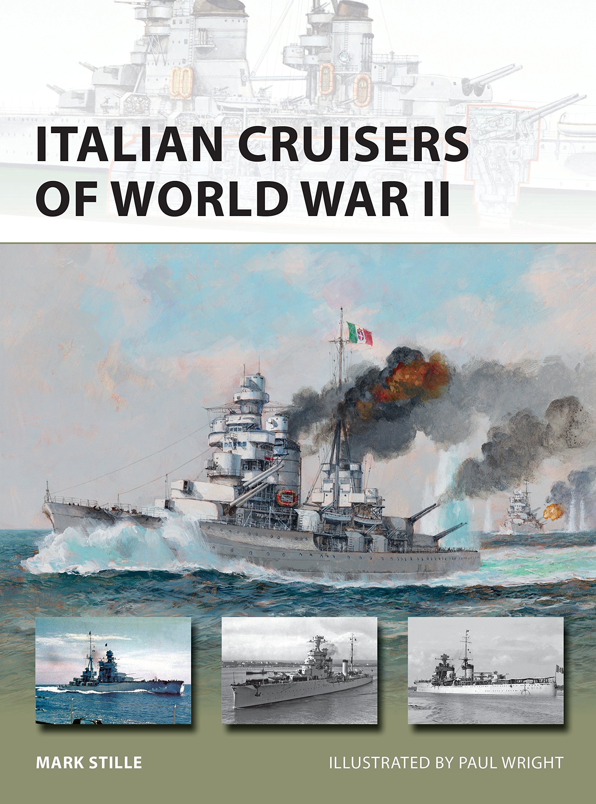 Italian Cruisers of World War II by Mark Stille PAPERBACK 9781472825353