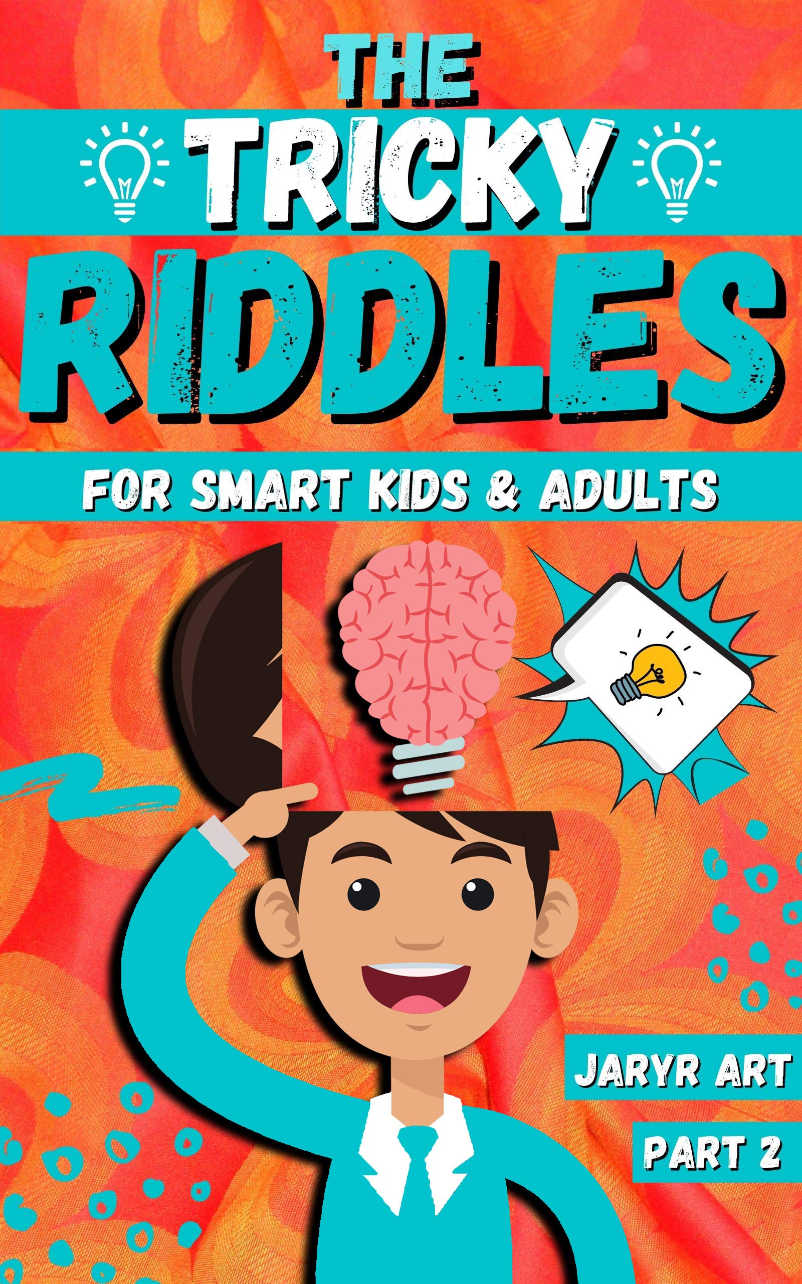 Buy The Tricky Riddles For Smart Kids & Adults 2 100 Challenging