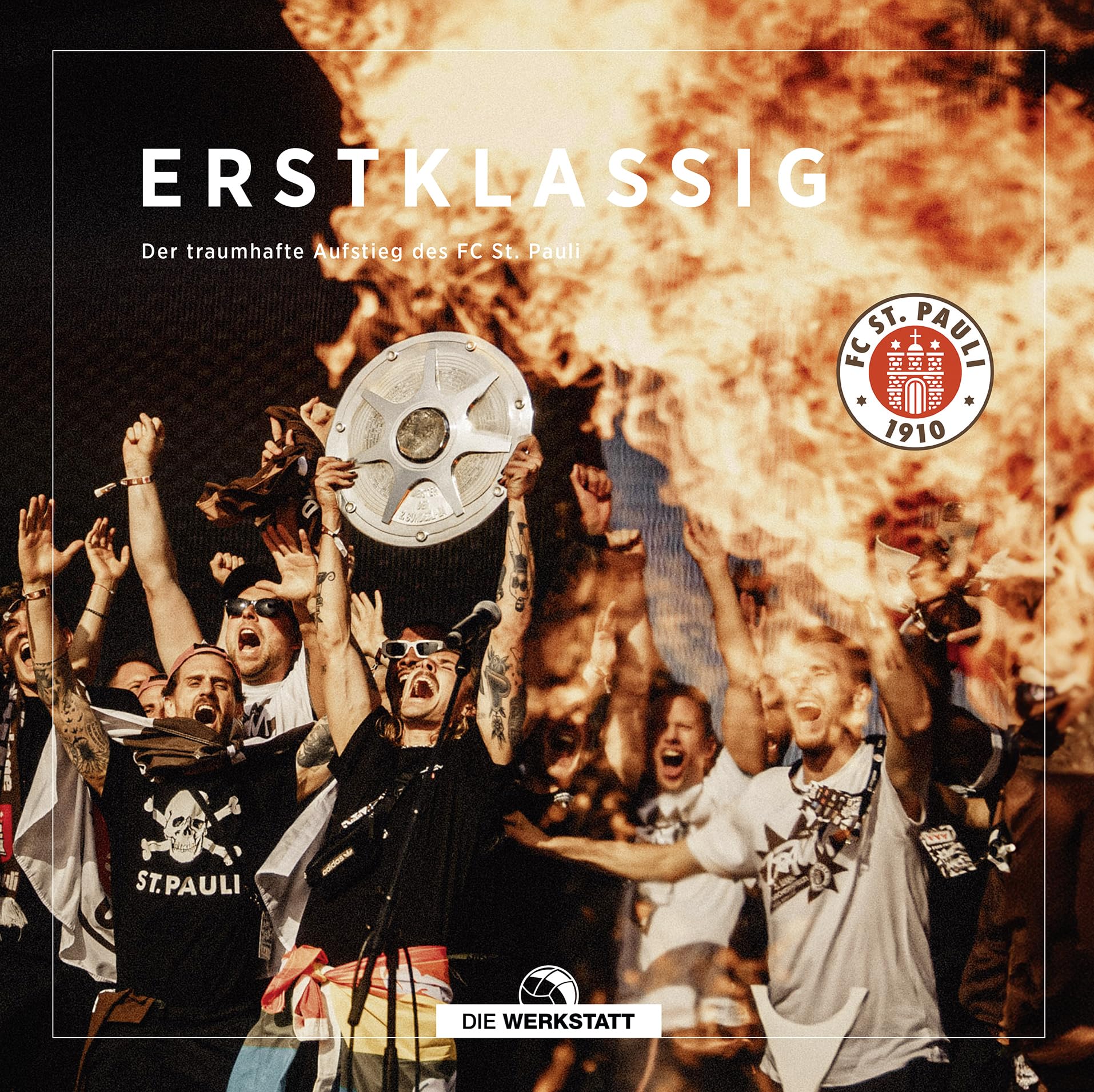 Erstklassig FC St. Pauli: Der traumhafte Aufstieg des FC St. Pauli