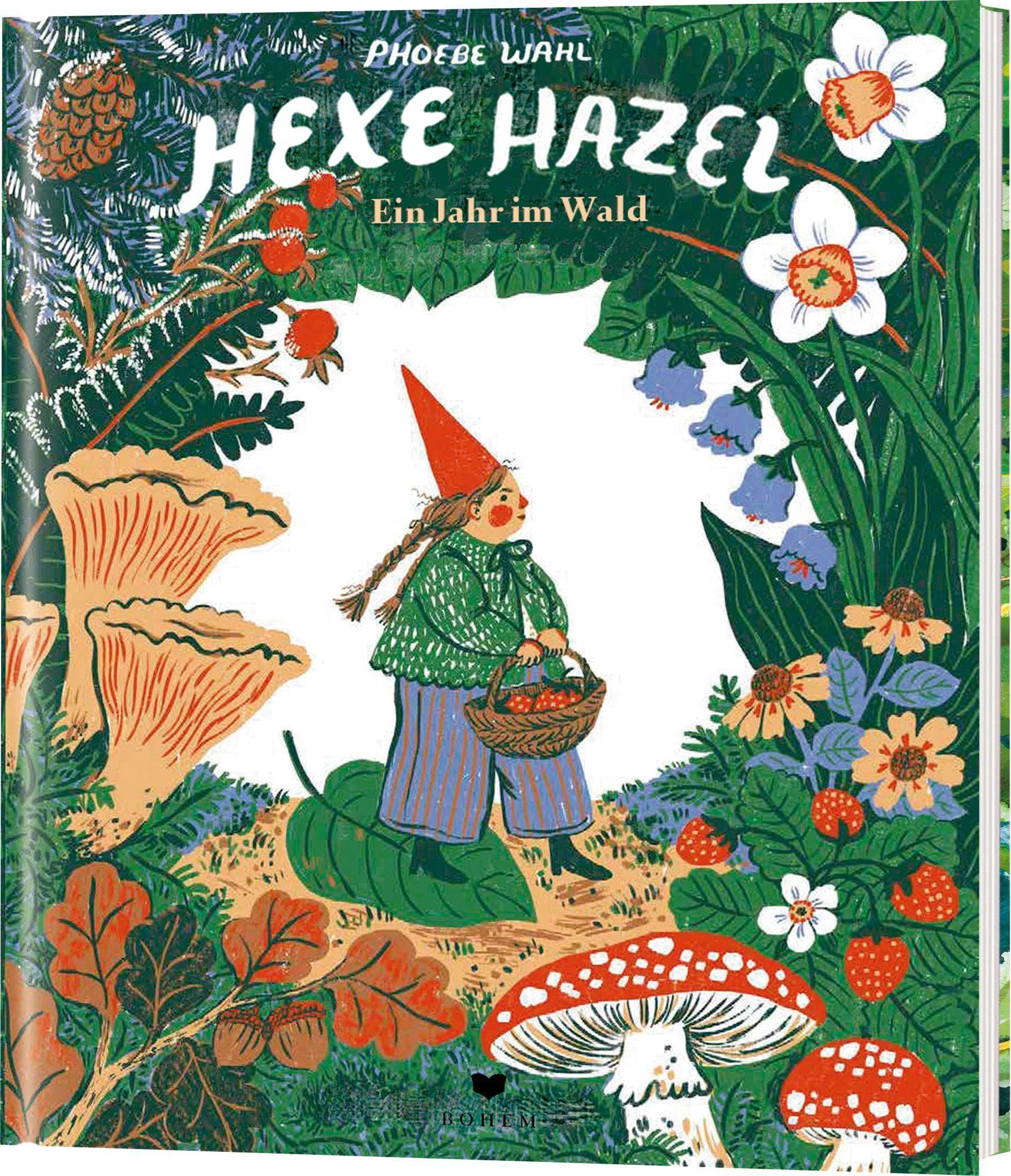 Hexe Hazel: Ein Jahr im Wald