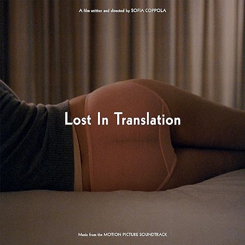 Lost In Translation Music From The Motion Picture Soundtrack SYEOR