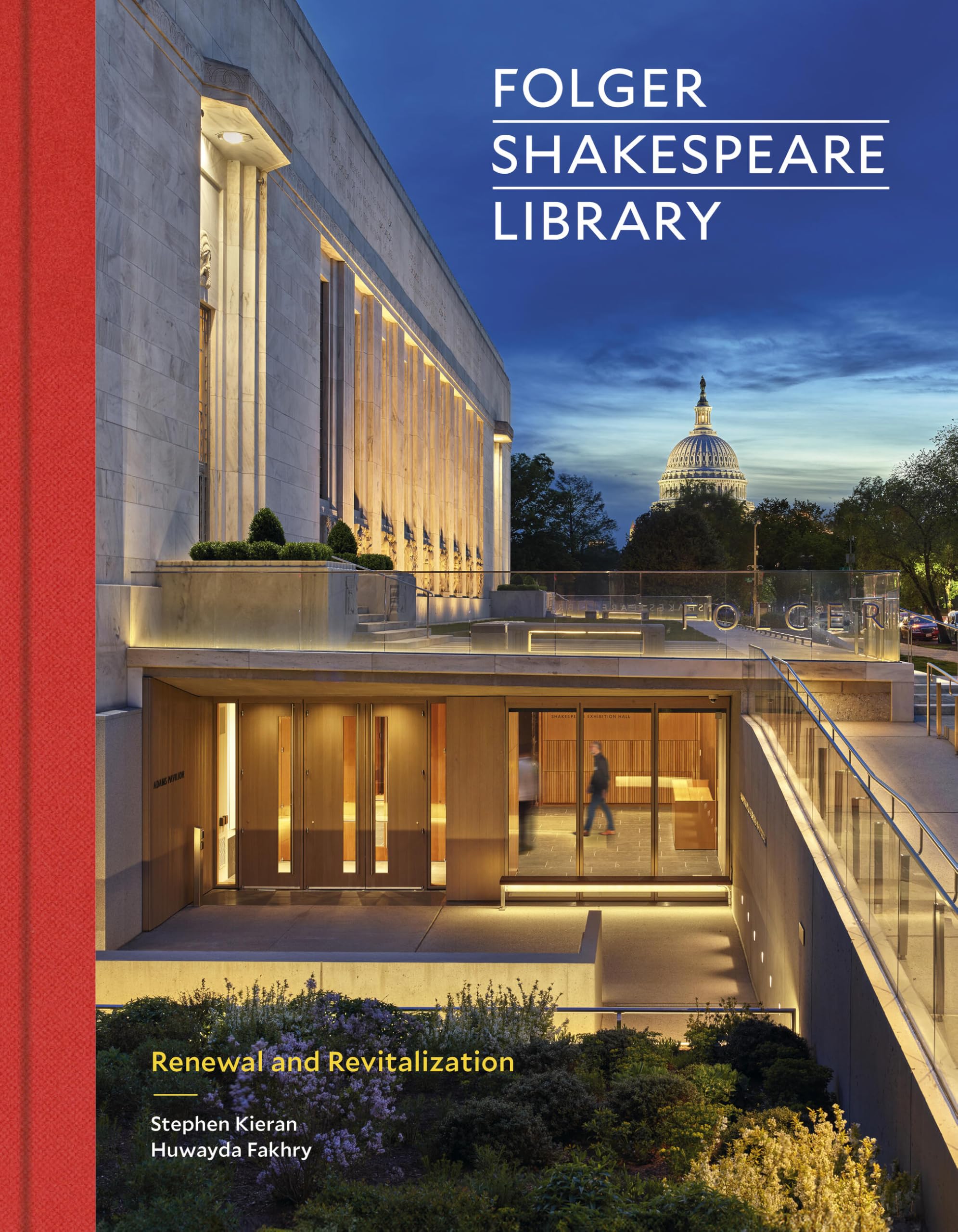 Folger Shakespeare Library: Renewal and Revitalization