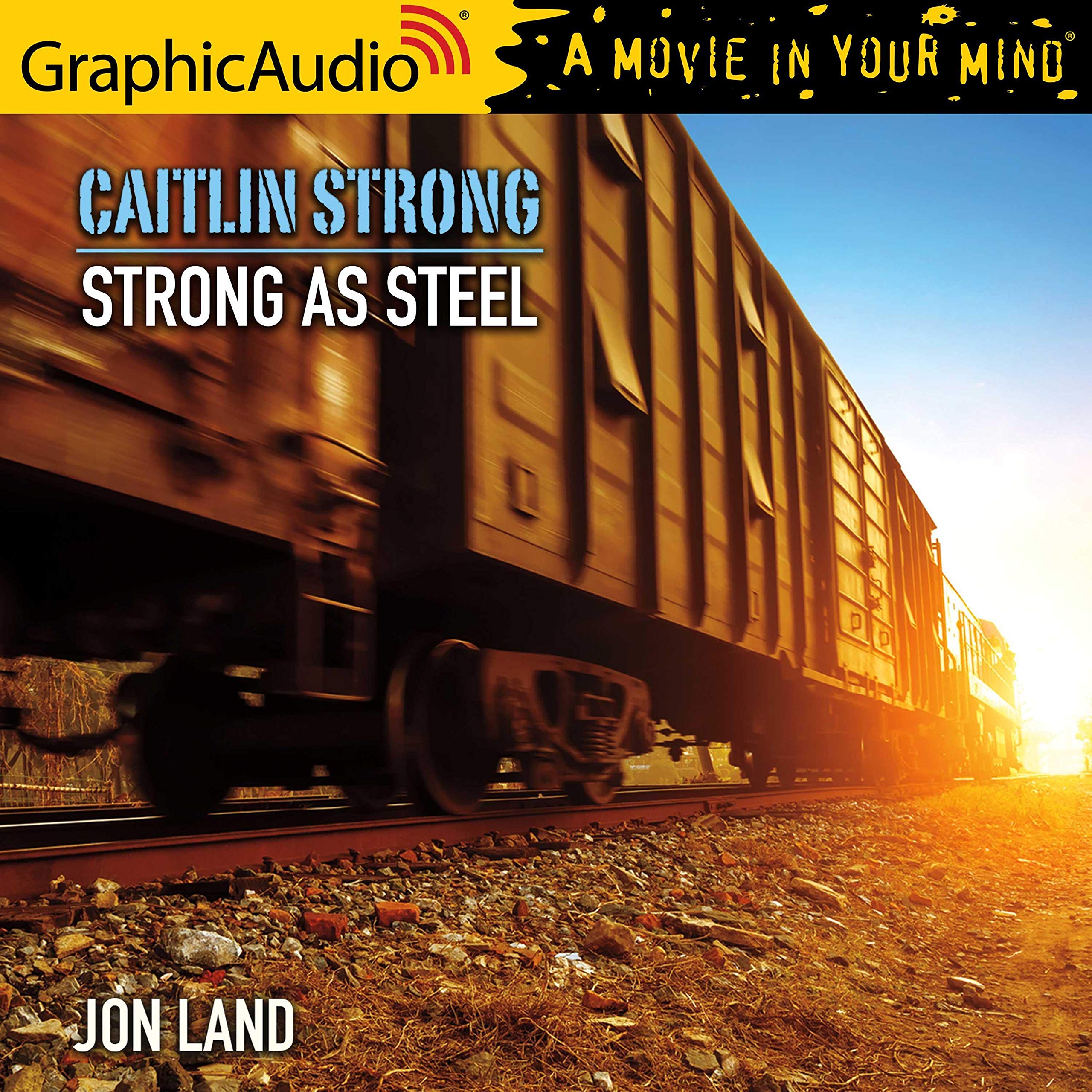 Cover art for Strong As Steel [Dramatized Adaptation]