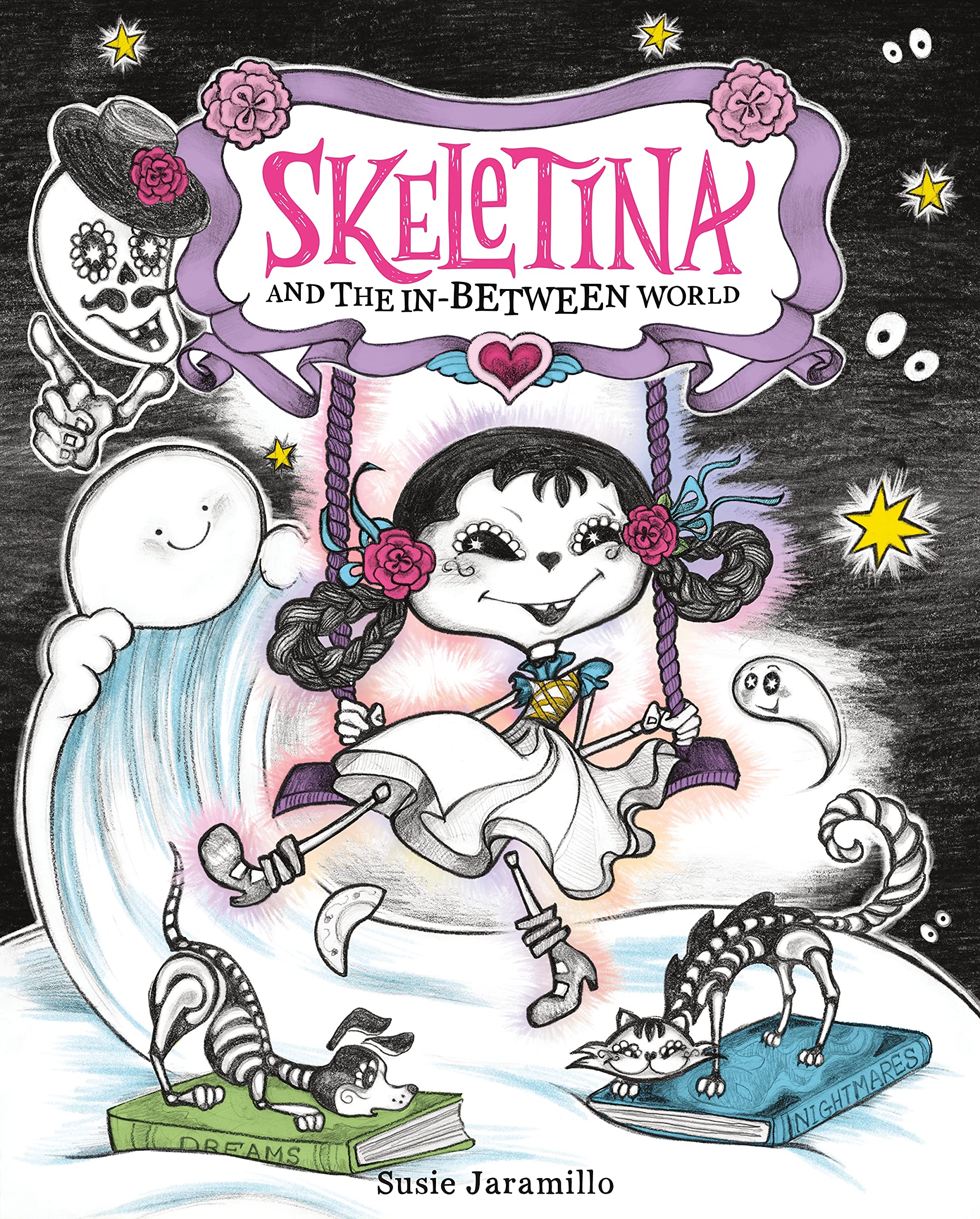 Skeletina and the In-Between World by Susie Jaramillo