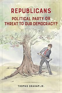 Republicans: Political Party or Threat to Our Democracy?