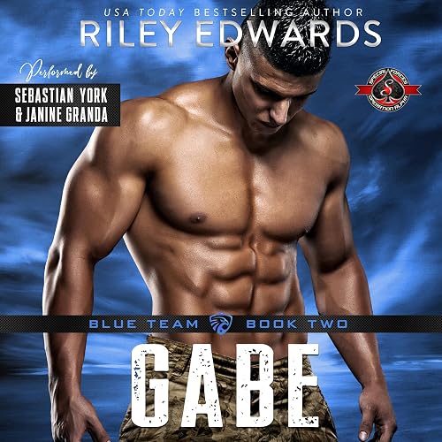 Gabe (Special Forces: Operation Alpha): Blue Team, Book 2