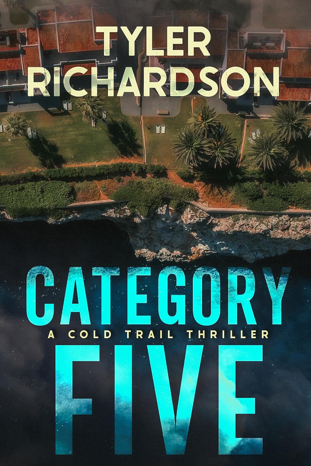 Category Five: A Cold Trail Thriller
