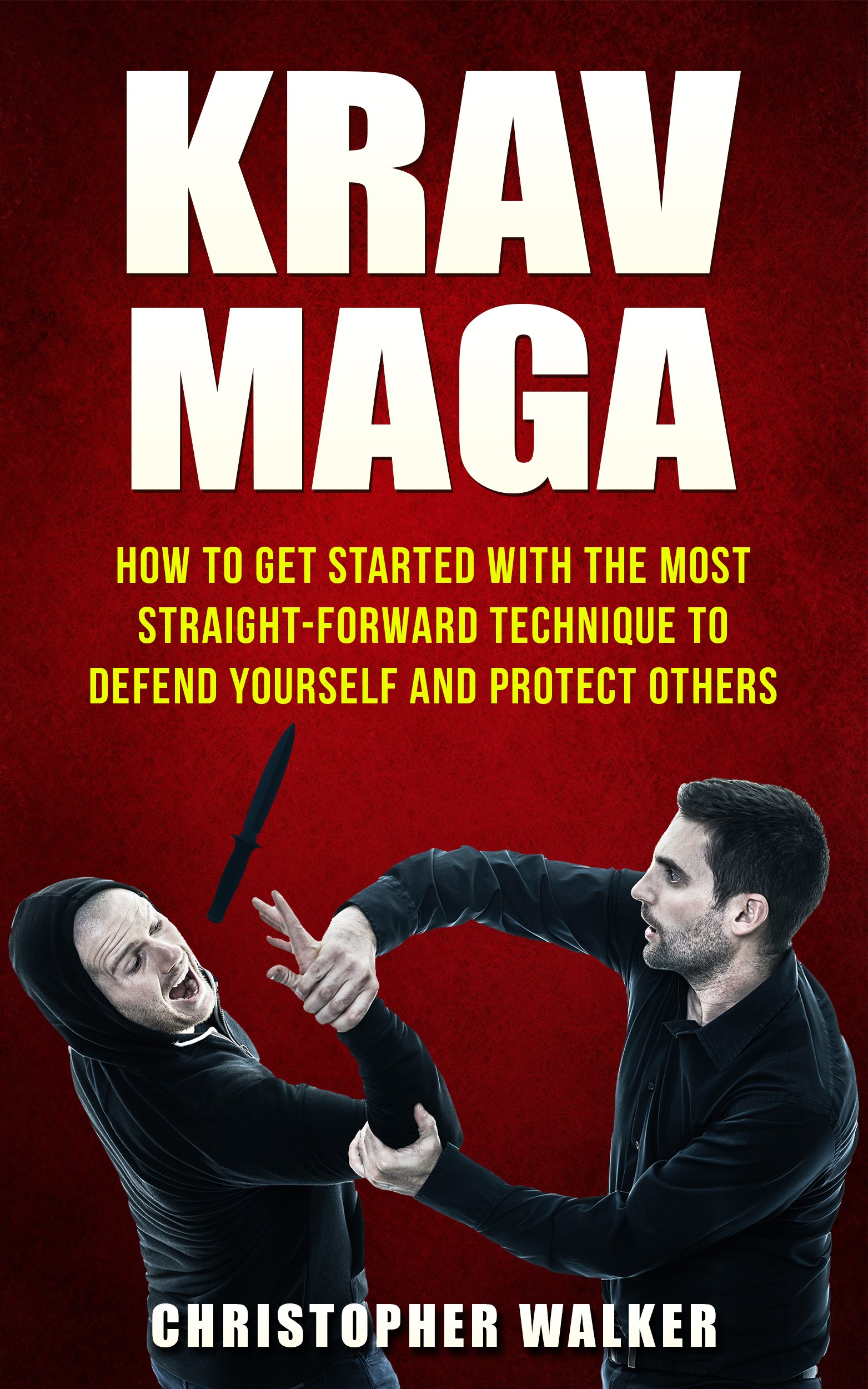 Buy KRAV MAGA How To Get Started With The Most StraightForward