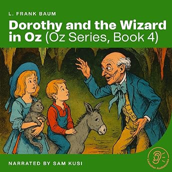 Dorothy and the Wizard in Oz Audiobook by L. Frank Baum episode artwork