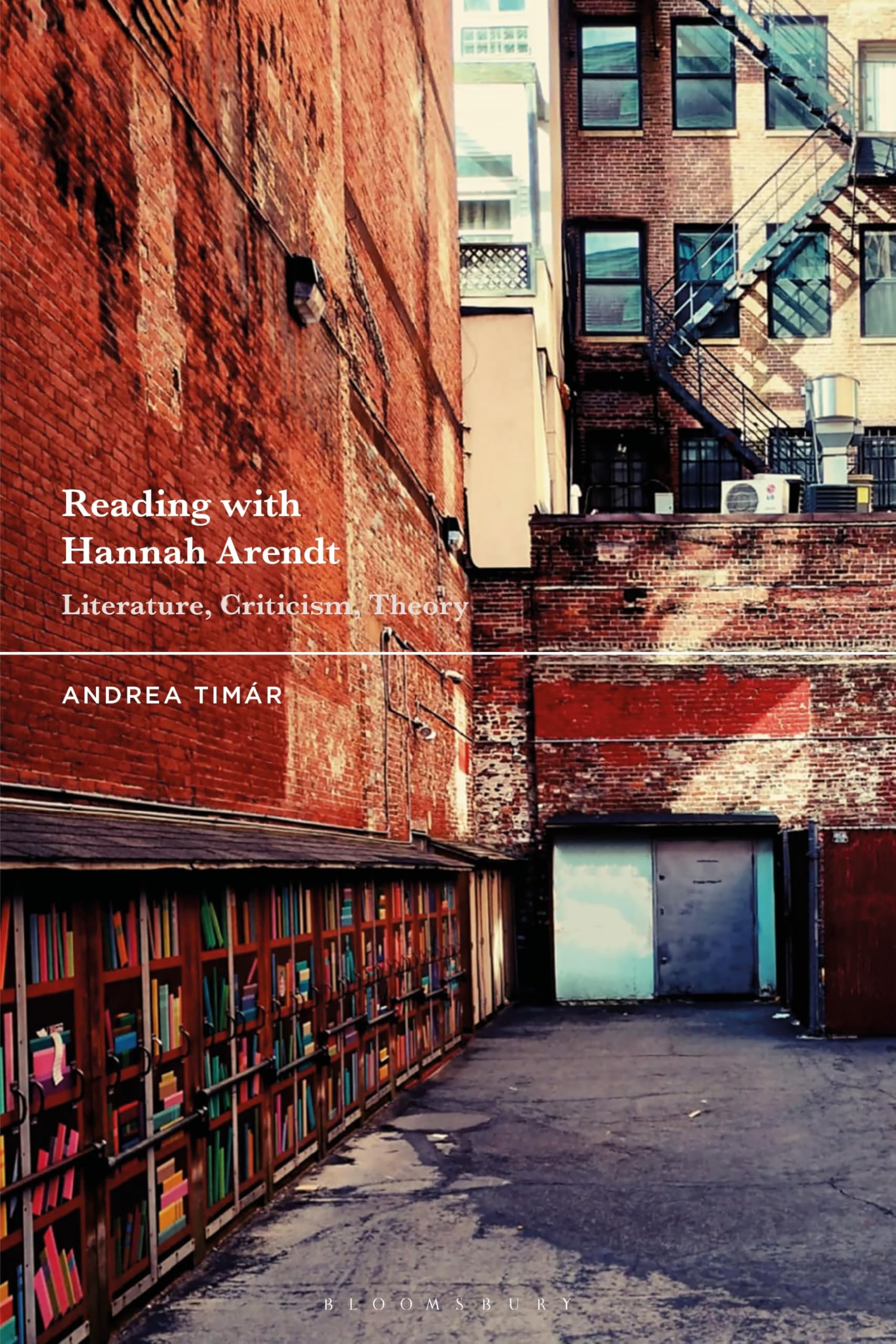 Reading with Hannah Arendt: Literature, Criticism, Theory