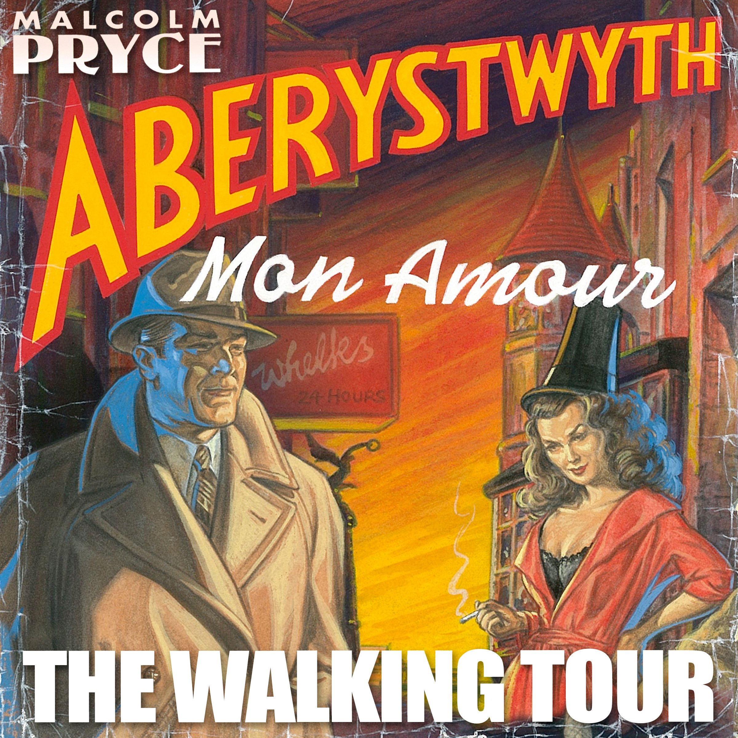 Aberystwyth Mon Amour - The Walking Tour