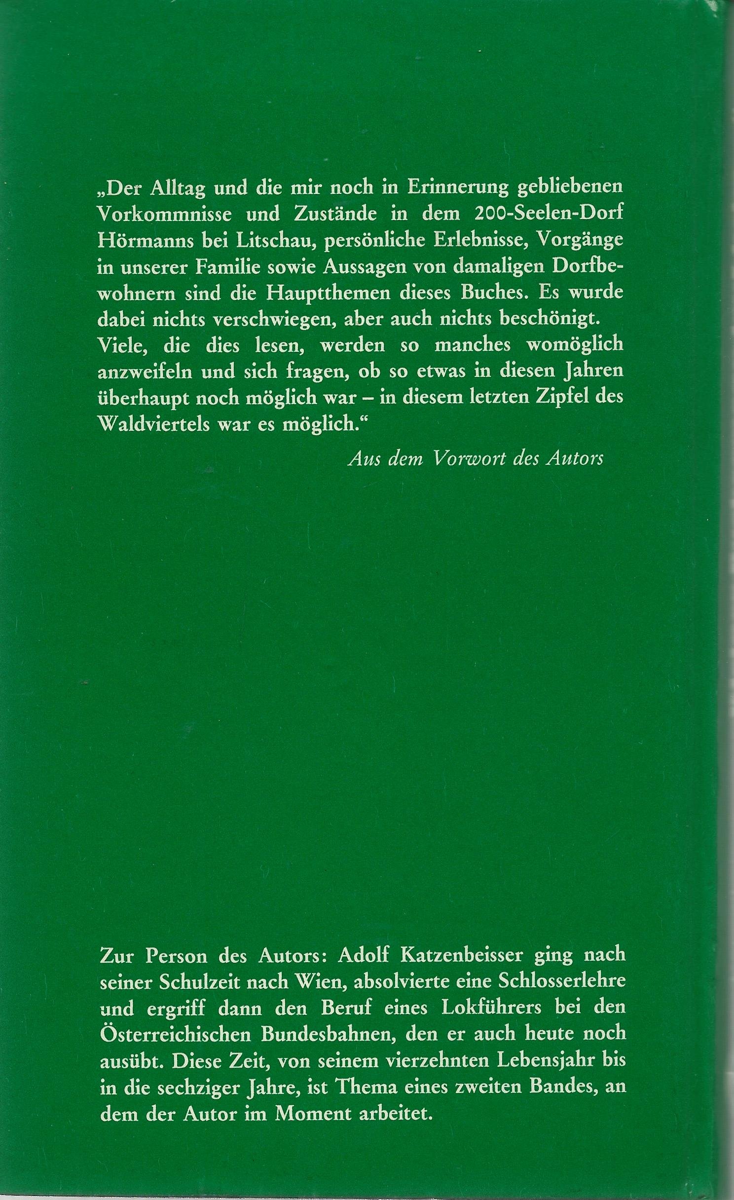 »Kleiner Puchermann lauf heim...«: Kindheit im Waldviertel 1945-1952 (Damit es nicht verlorengeht...)