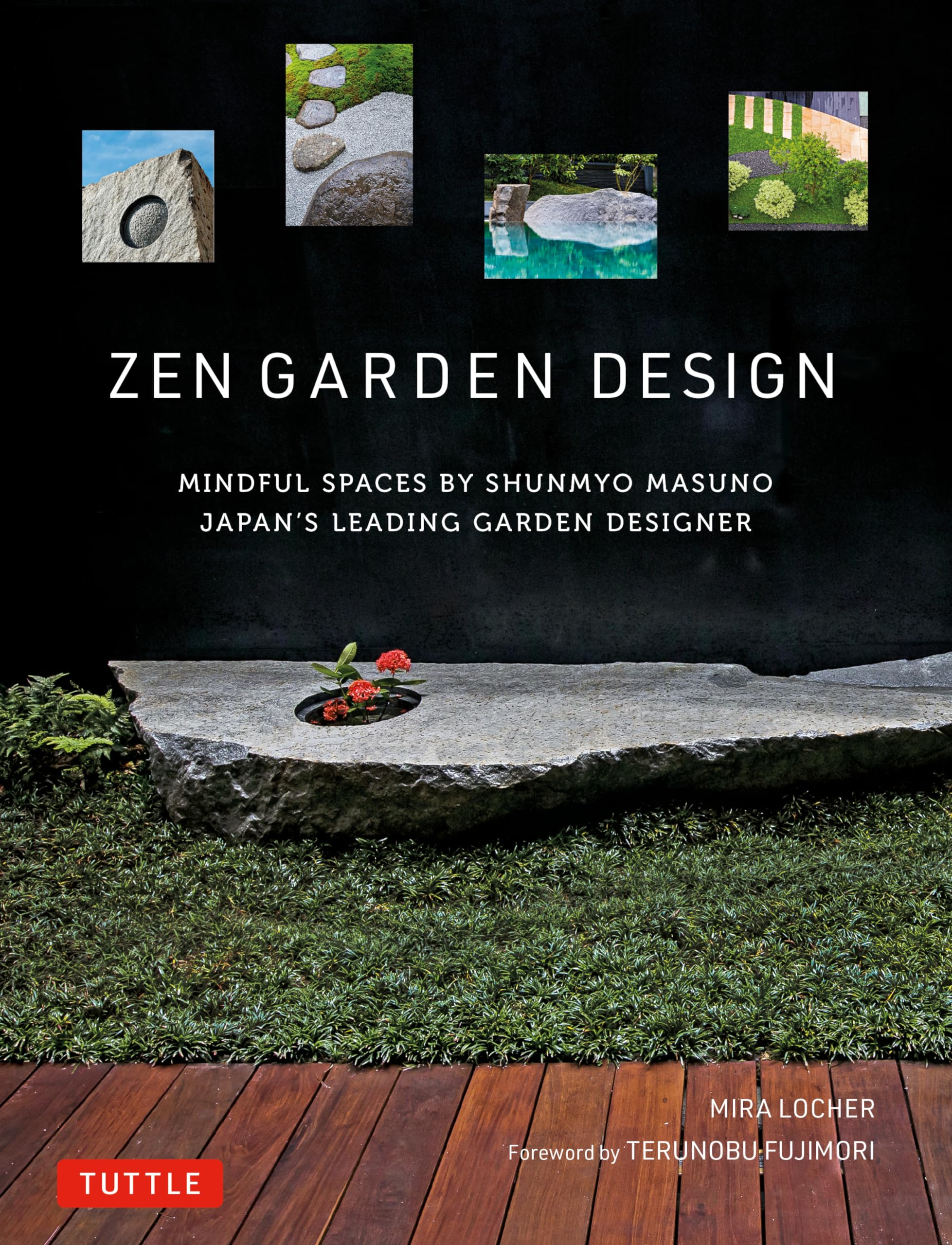Zen Garden Design: Mindful Spaces by Shunmyo Masuno