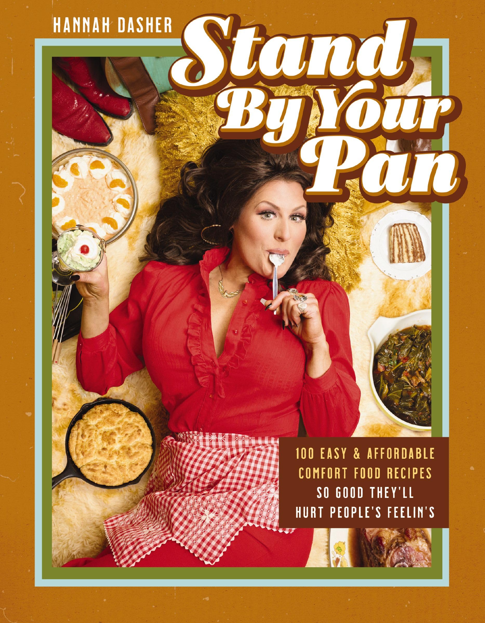 Stand By Your Pan by Hannah Dasher Hardback