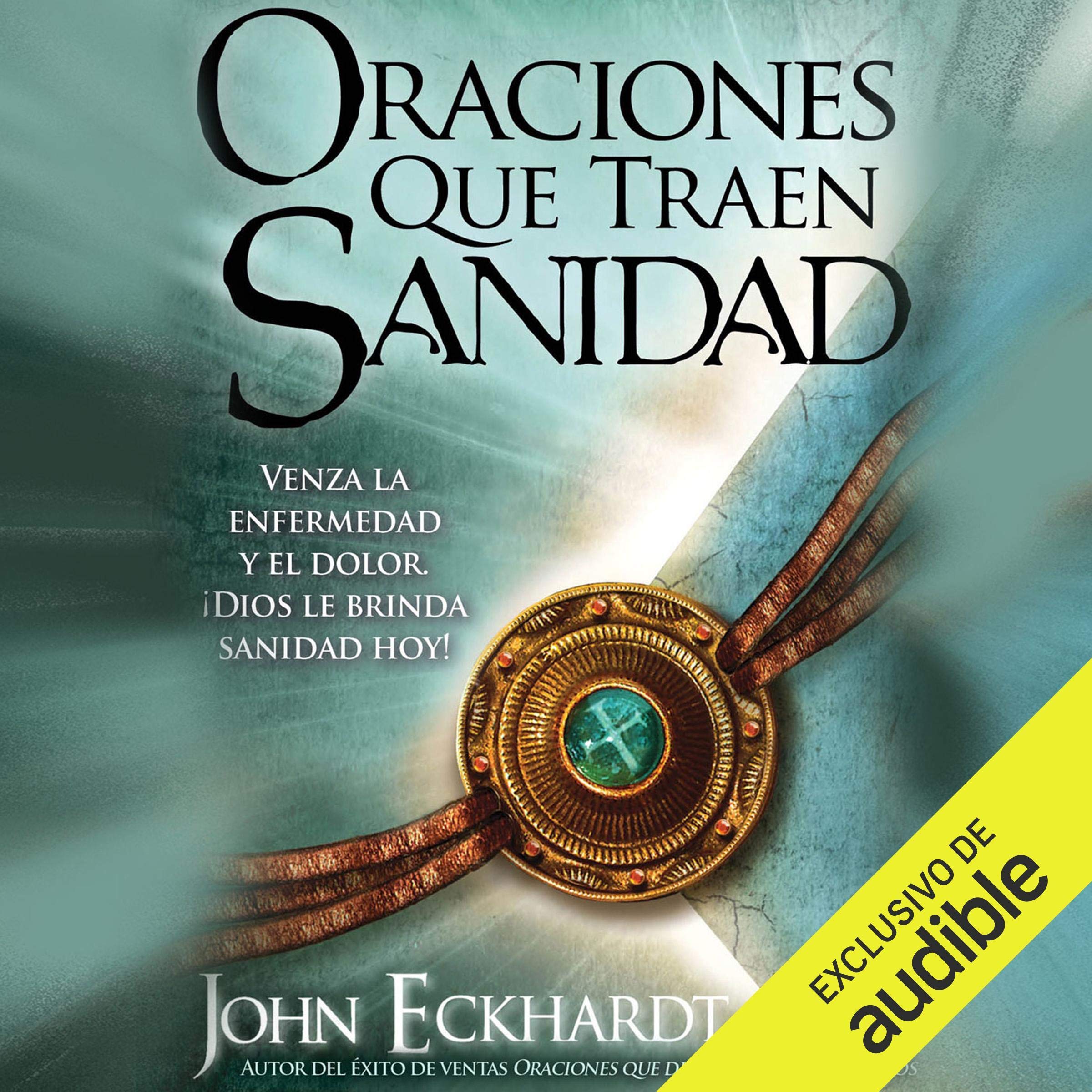 Cover art for Oraciones que traen sanidad [Prayers That Bring Healing]