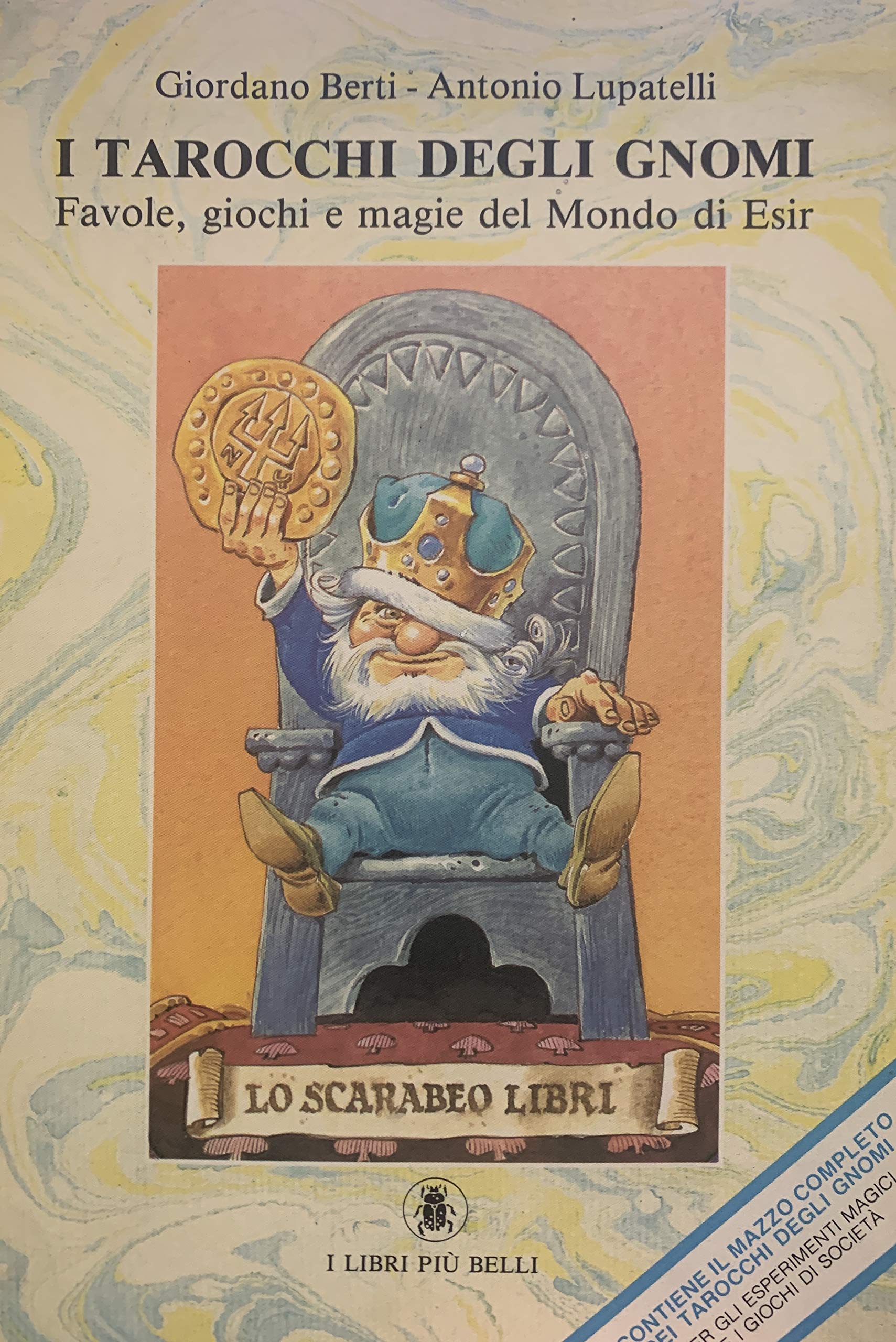 I tarocchi degli gnomi. Favole, giochi e magie del mondo di Esir. Con 78 carte (Cofanetti:libro e carte)