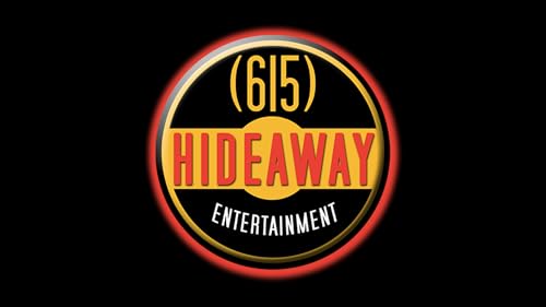 The 615 Hideaway Entertainment