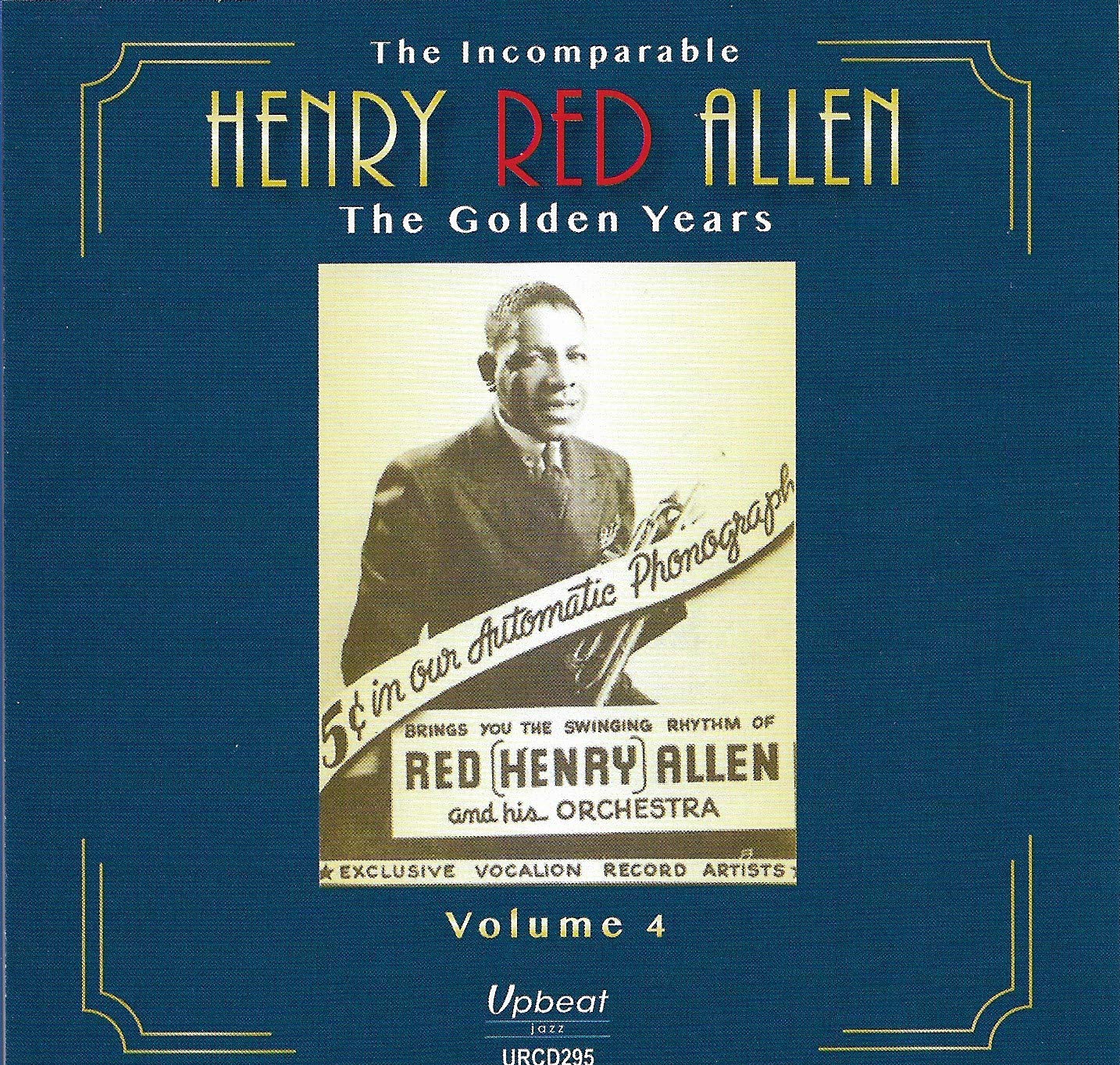 The Incomparable Henry Red Allen The Golden Years Volume 4