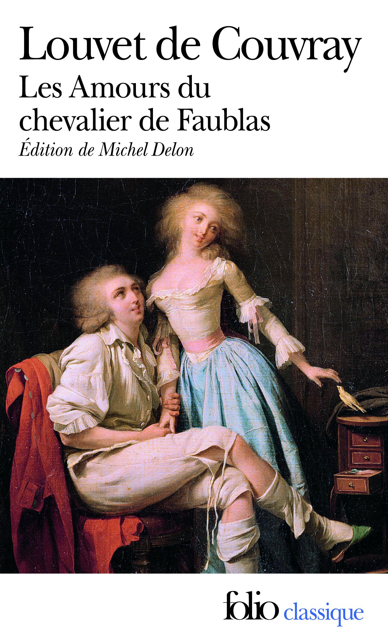 Les Amours Du Chevalier De Faublas: A35939 (Folio (Gallimard))