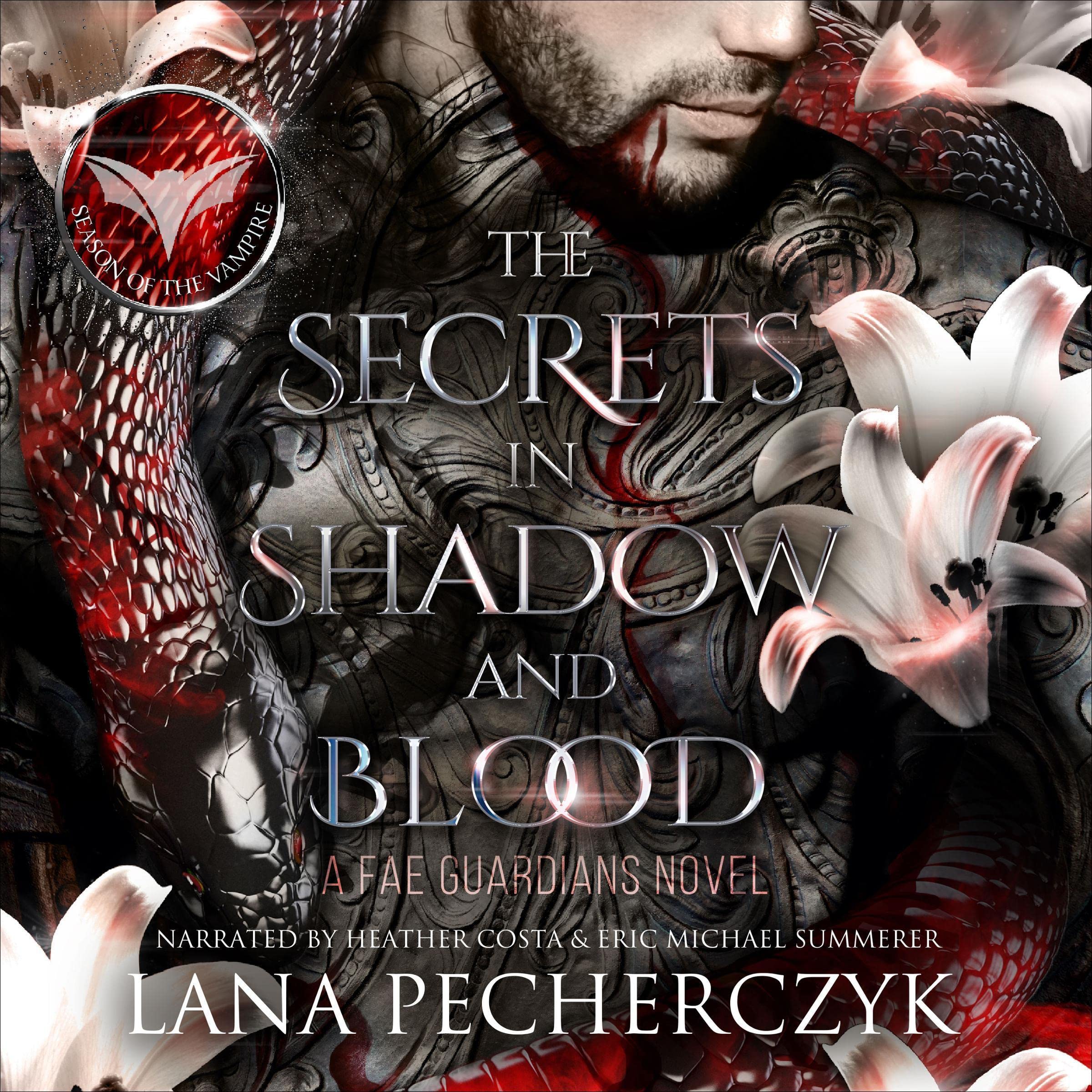 The Secrets in Shadow and Blood