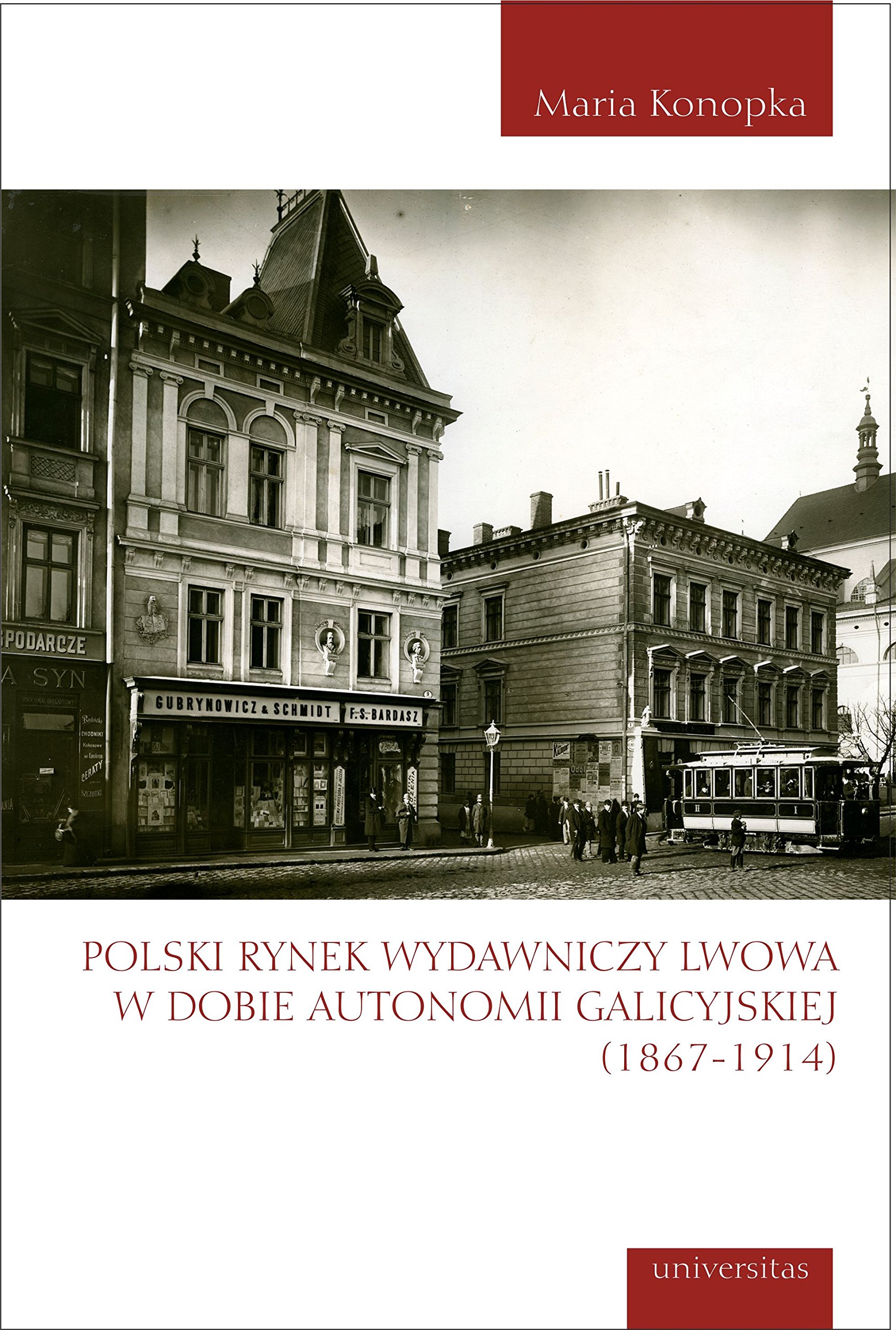 Polski rynek wydawniczy Lwowa ouvrage scientifique histoire culturelle