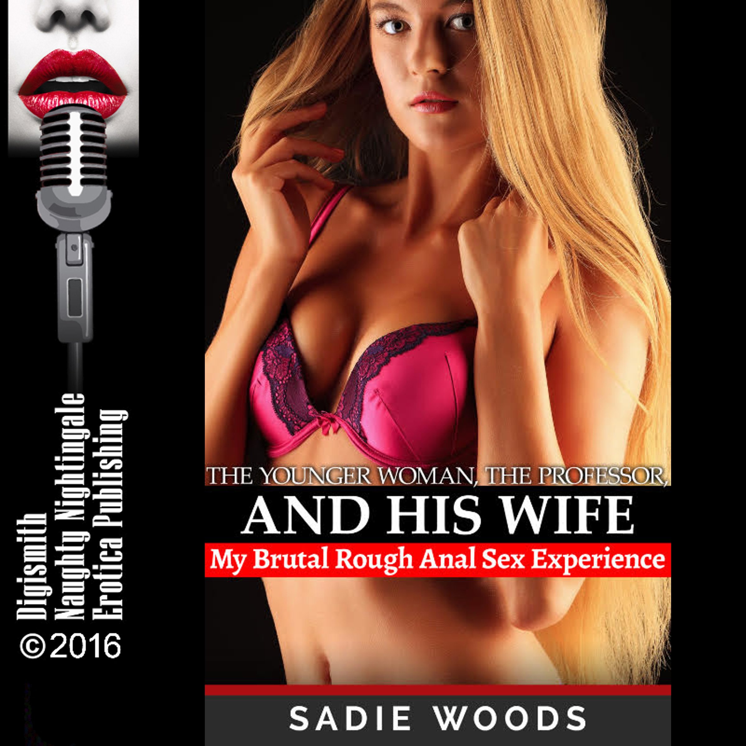 The Younger Woman, the Professor, and His Wife: My Brutal Rough Anal Sex Experience