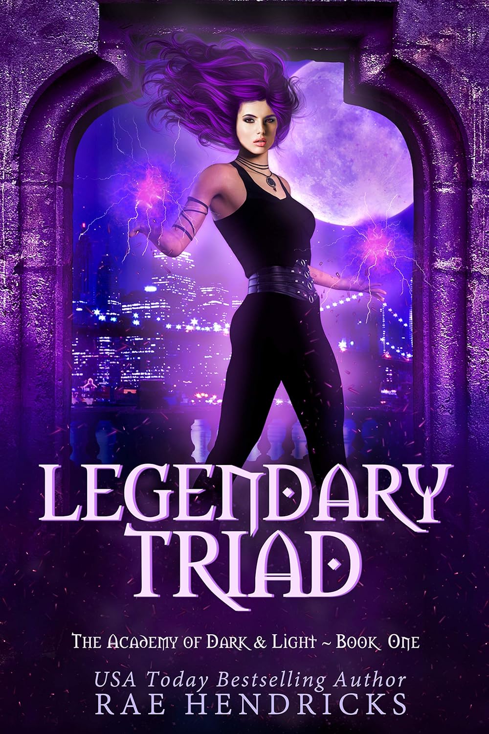 Legendary Triad (Academy of Dark & Light Book 1) eBook