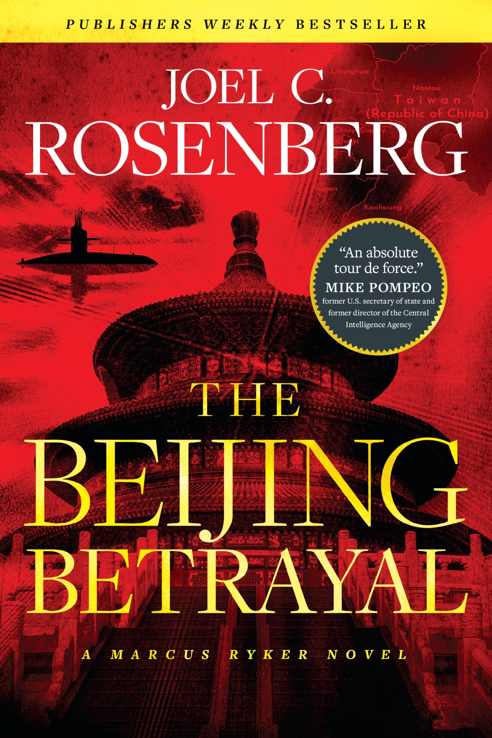 Beijing Betrayal, The (Marcus Ryker Thriller)