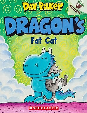 An Acorn Book- Dragon #2: DragonS Fat Cat