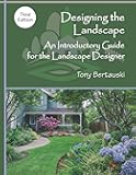 Designing the Landscape: An Introductory Guide for the Landscape Designer, Third Edition