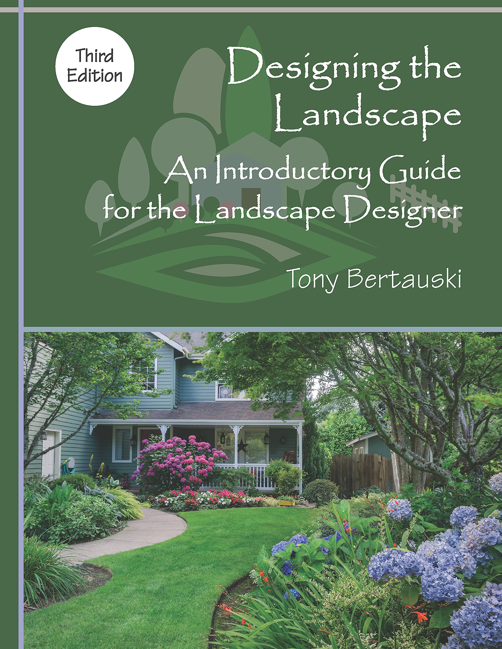 Designing the Landscape: An Introductory Guide for the Landscape Designer, Third Edition