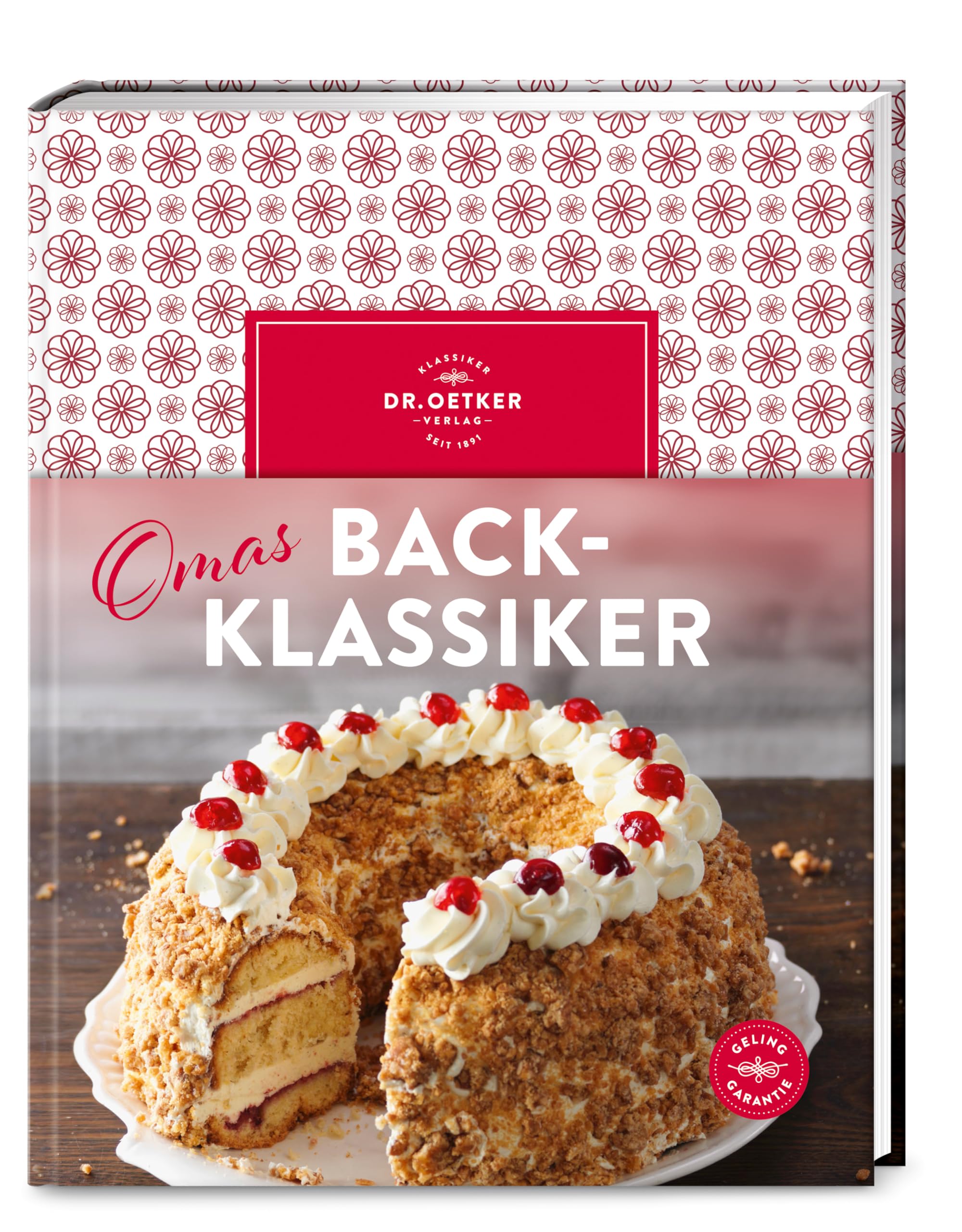 Omas Backklassiker: Die schönsten Rezepte aus Kindertagen