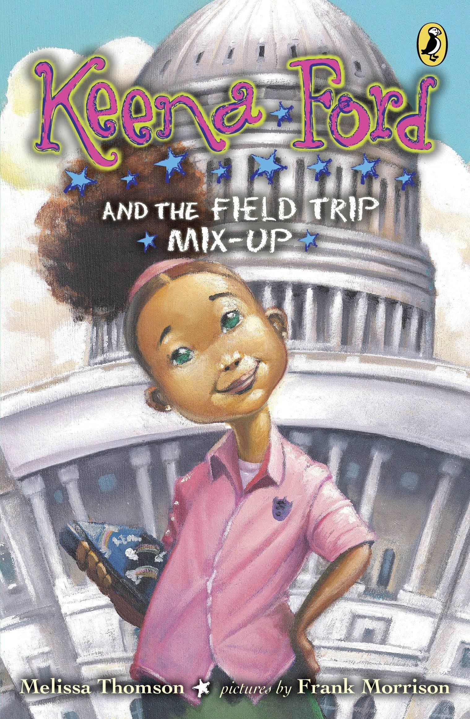 Keena Ford and the Field Trip Mix-Up Paperback – Illustrated, 12 August 2010