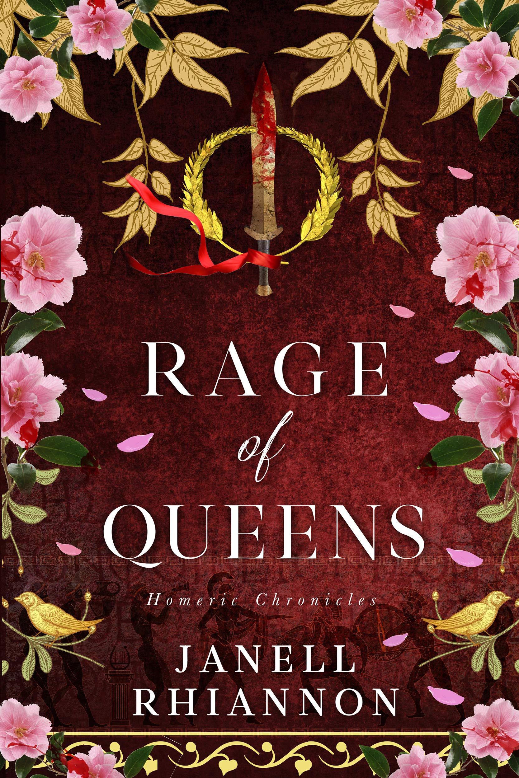 Rage of Queens: A Greek Myth and Trojan War Retelling (Homeric Chronicles Book 3)