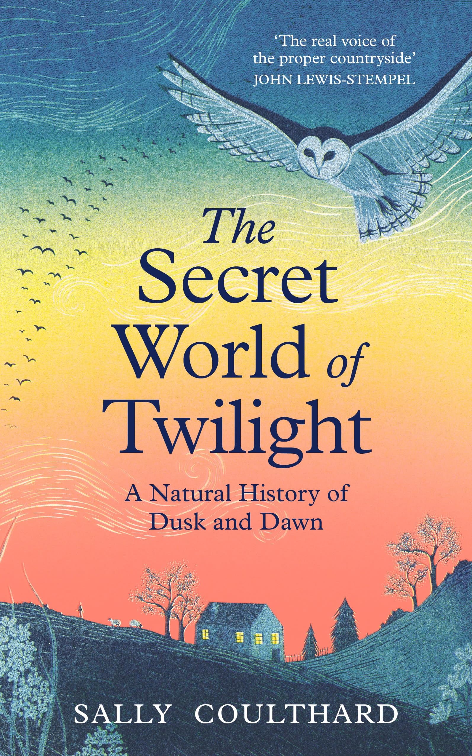 The Secret World of Twilight: A Natural History of Dusk and Dawn
