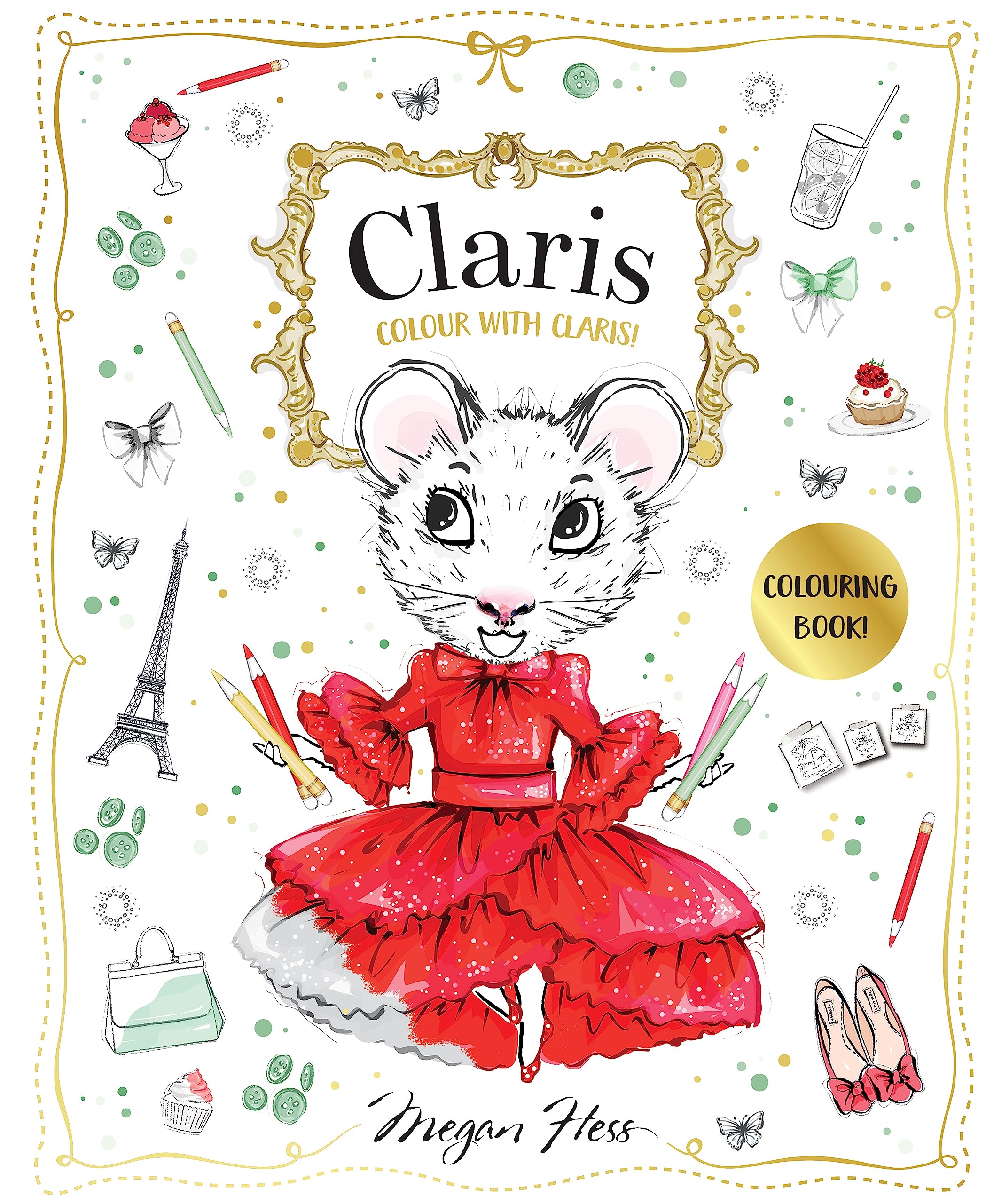 Colour with Claris! by Megan Hess - 9781761213618