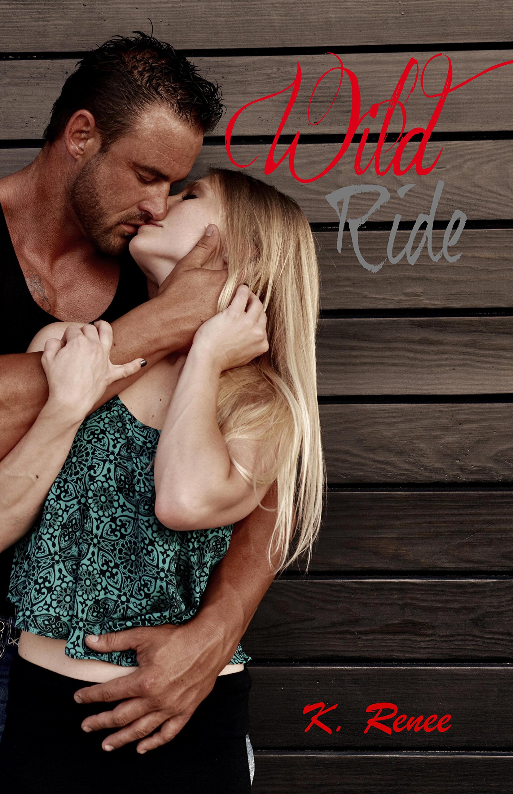 Wild Ride: Wild Ride Part 2 (Phoenix Heart MC Book 1)