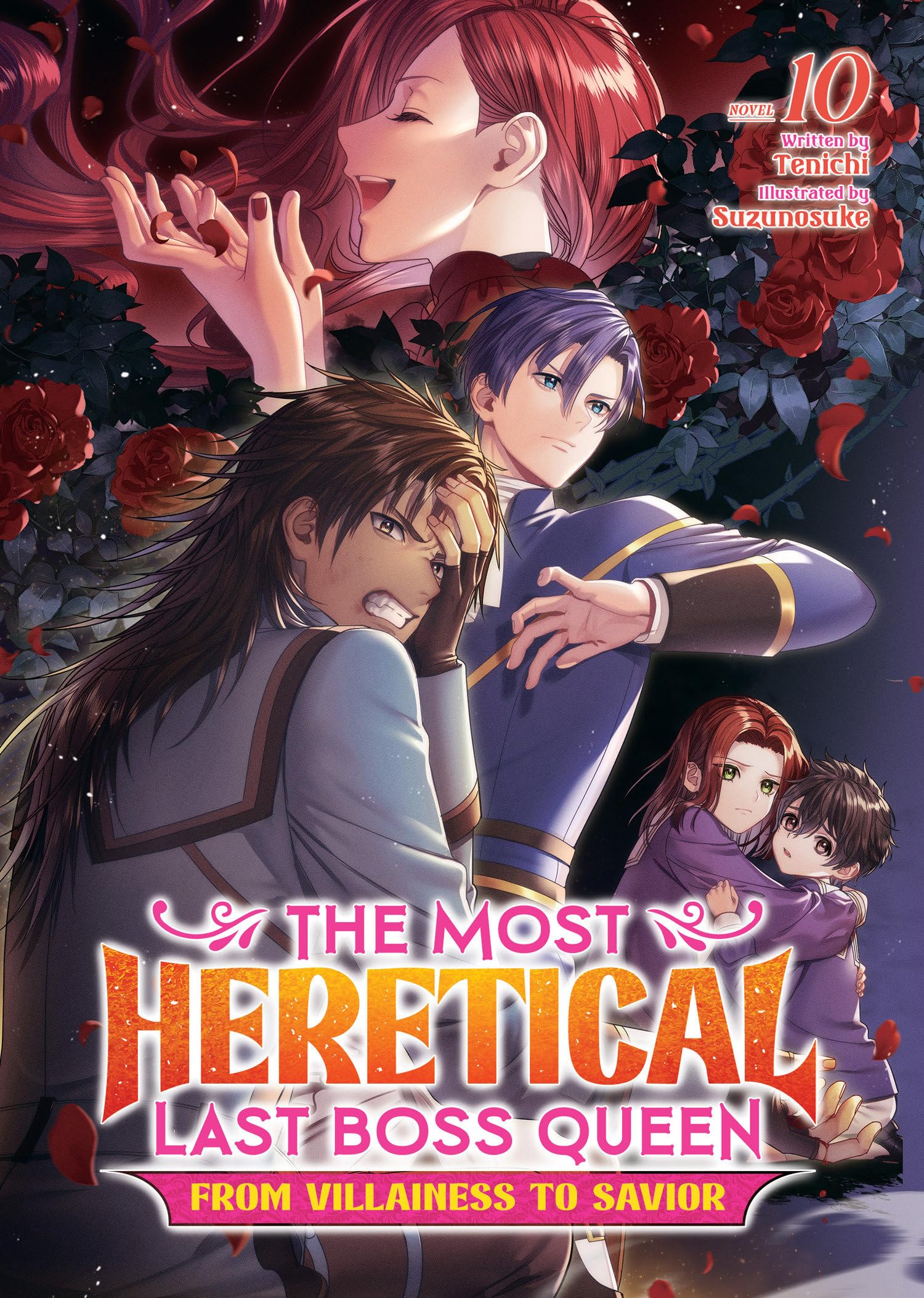 The Most Heretical Last Boss Queen: From Villainess to Savior (Light Novel)