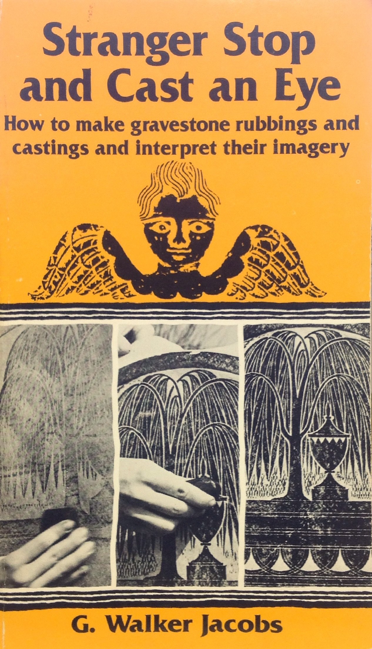 Buy Stranger Stop and Cast an Eye How to Make Gravestone Rubbings and