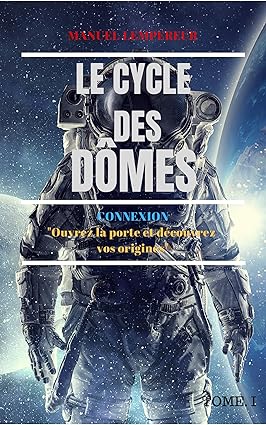 Connexion: Le cycle des dômes