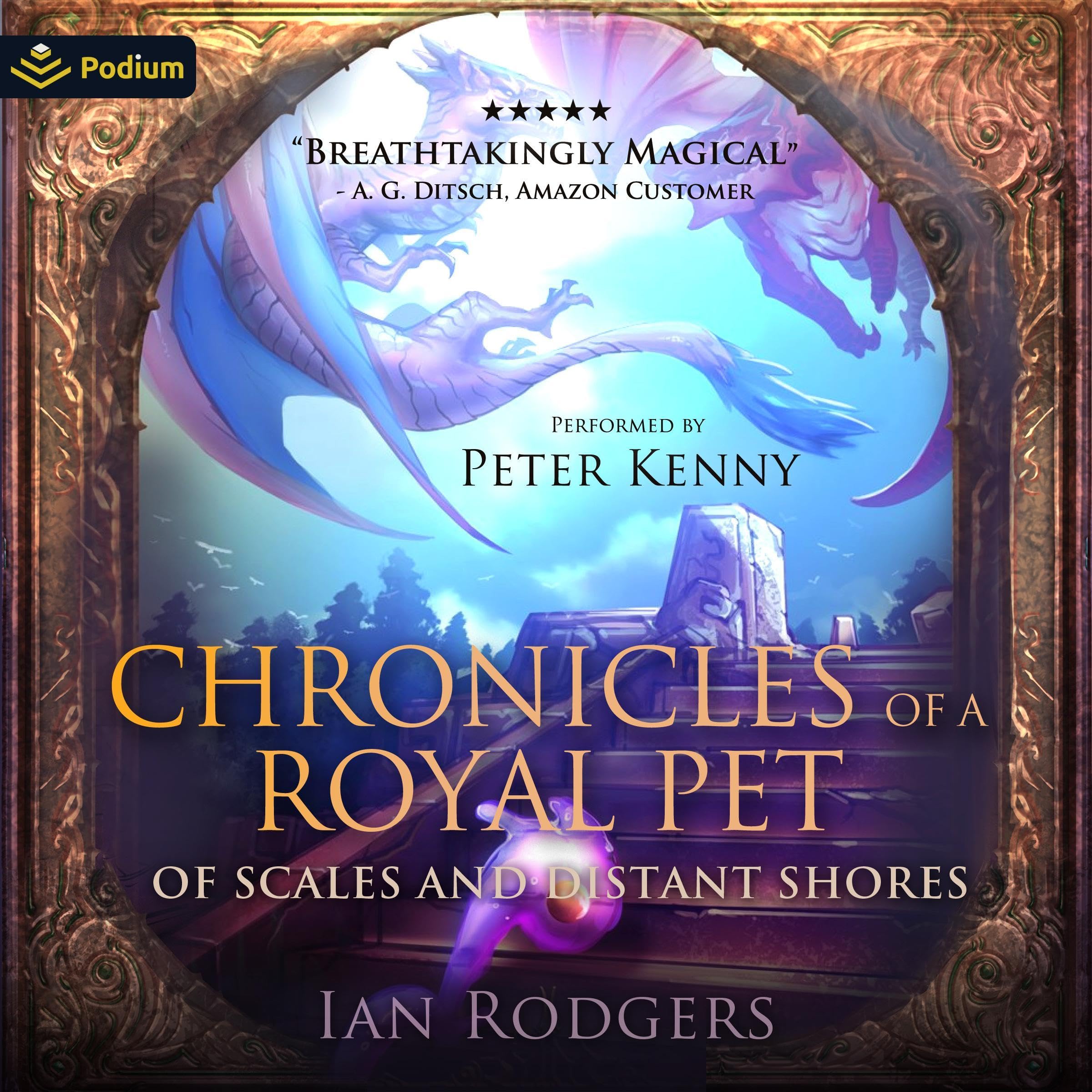 Cover art for Chronicles of a Royal Pet: Of Scales and Distant Shores