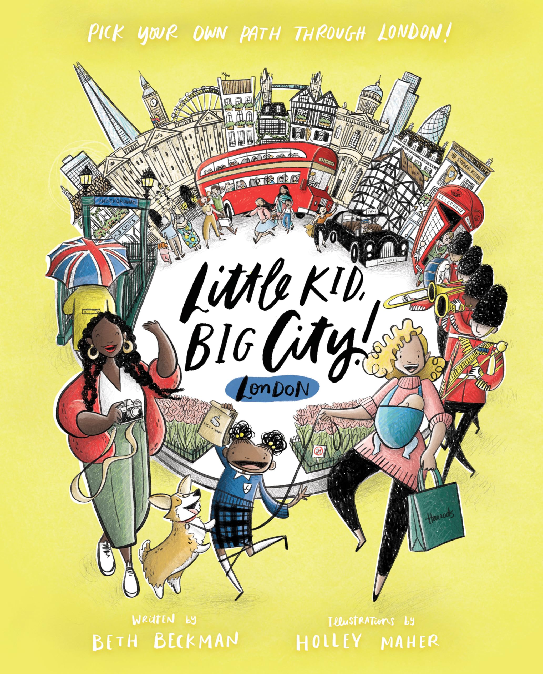 Little Kid, Big City: London: 2: Pick Your Own Path Through Lond