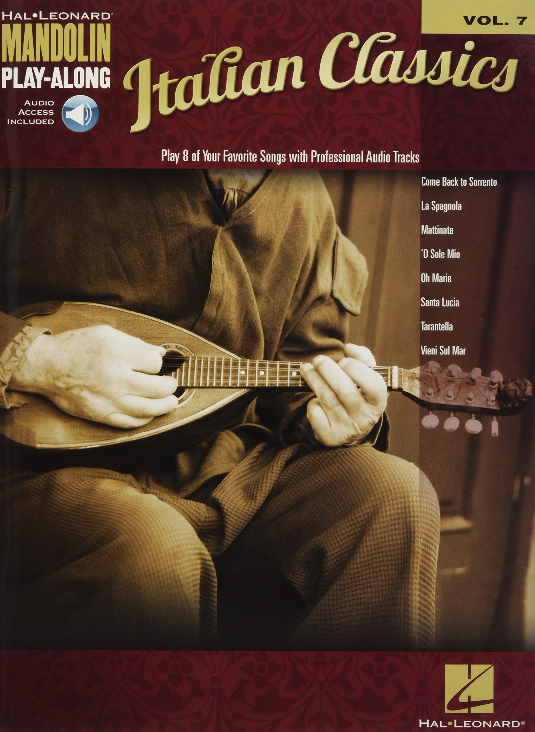 Italian Classics - Mandolin Play Along Volume 7 | Traditional Italian Songs for Mandolin Players with Sheet Music and Tablature | Classic Mandolin ... Tracks for Practice (Mandolin Play-Along, 7)