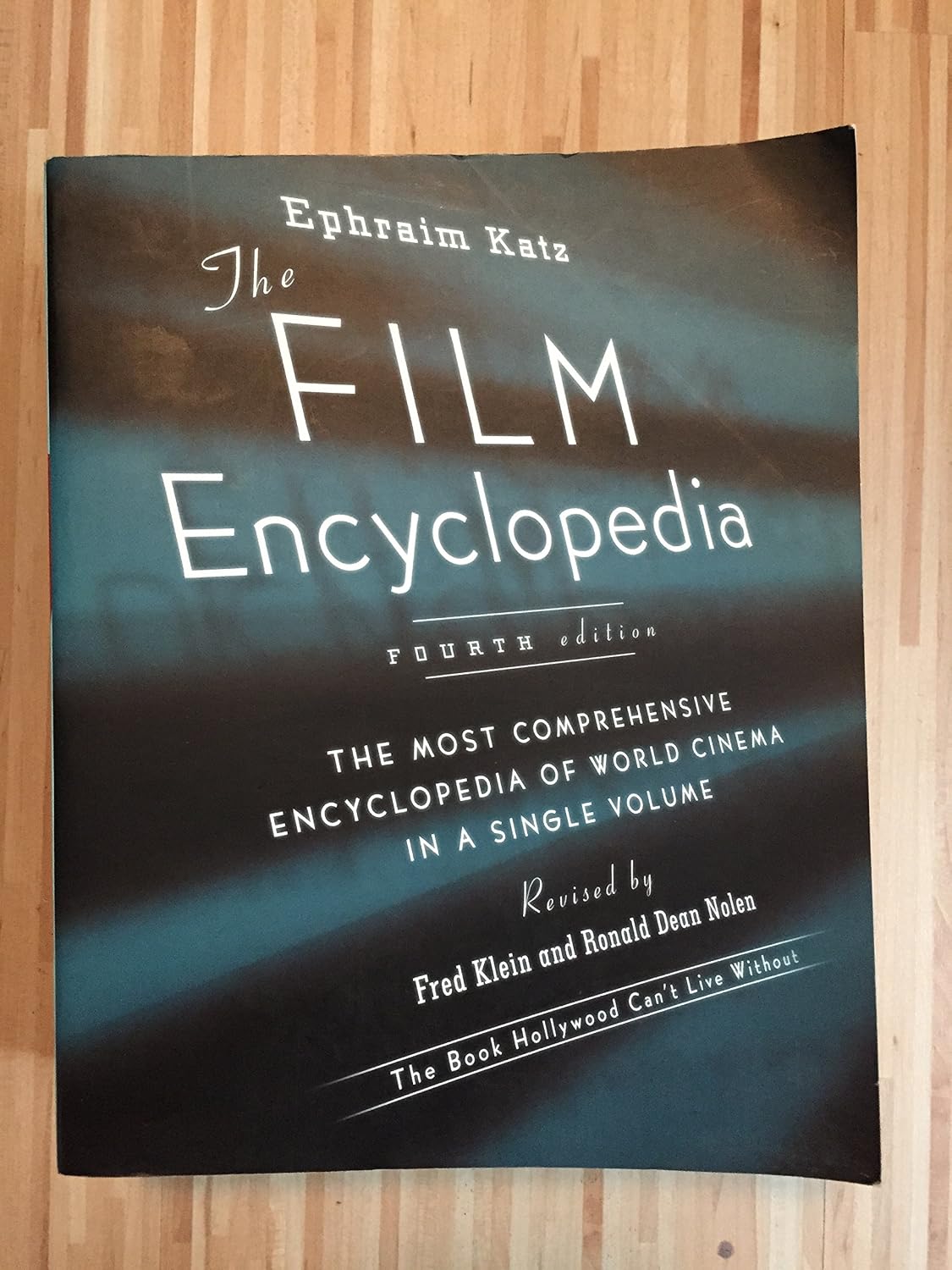 The Film Encyclopedia, 4th Edition: The Most Comprehensive Encyclopedia of World Cinema in a Single Volume