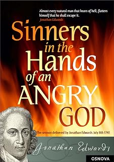 Sinners in the Hands of an Angry God by Jonathan Edwards