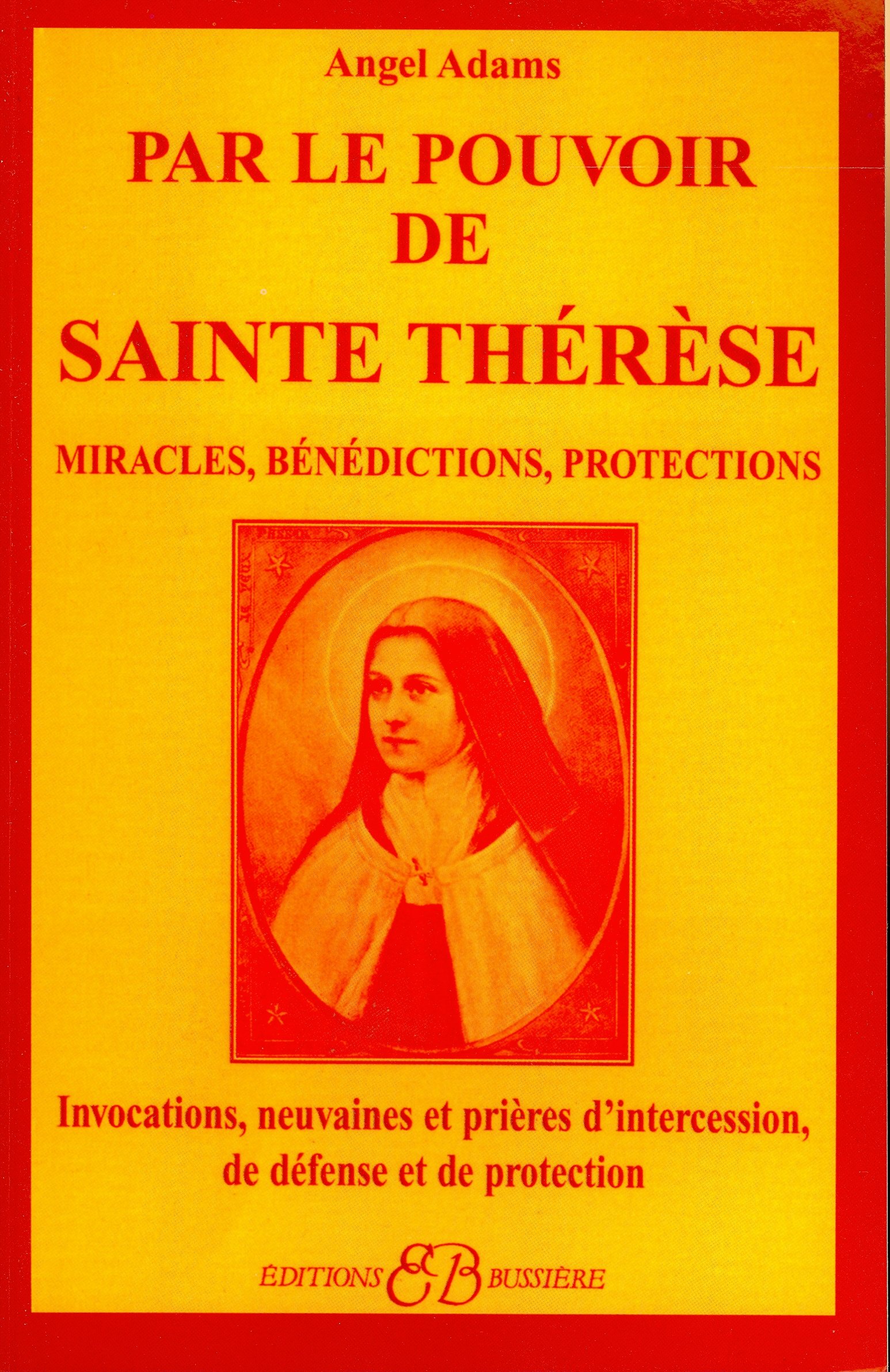 Par le pouvoir de Sainte Thérèse