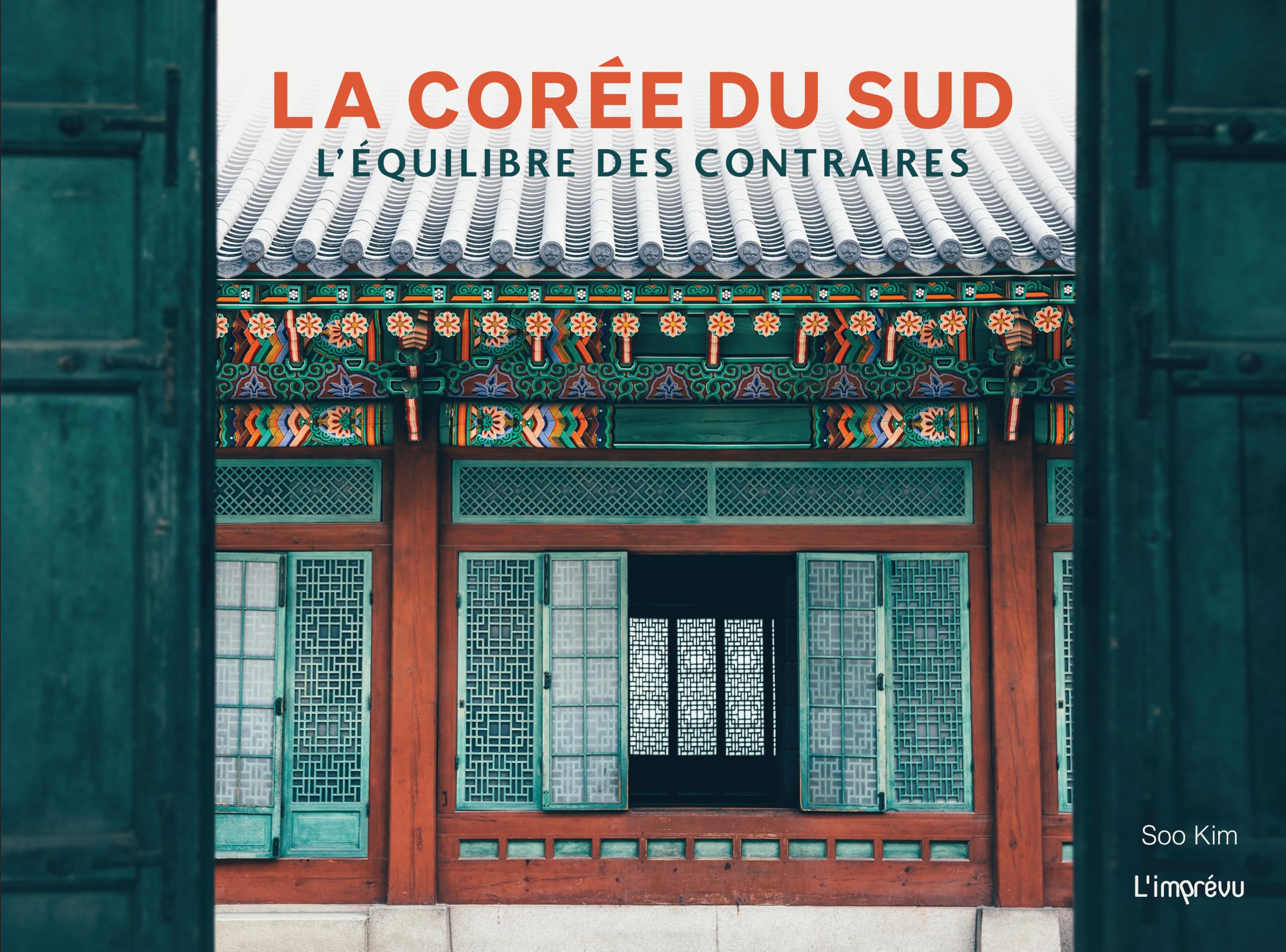La Corée du Sud entre traditions ancestrales et k-pop un livre pour vibrer au rythme de Séoul